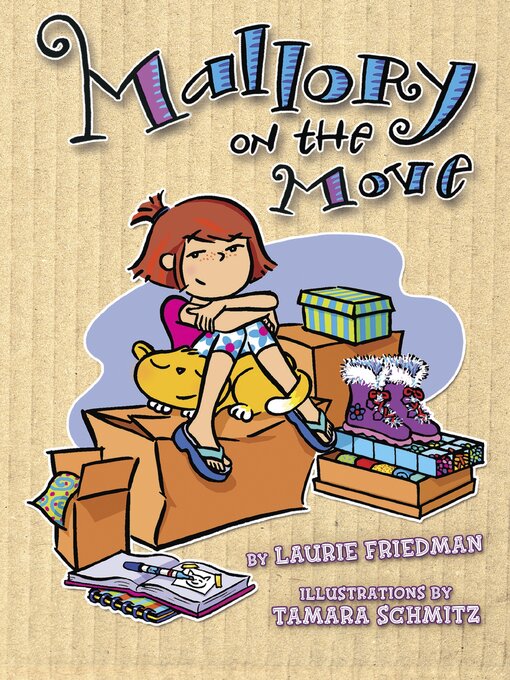 Laurie Friedman创作的Mallory on the Move作品的详细信息 - 可供借阅